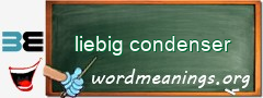 WordMeaning blackboard for liebig condenser